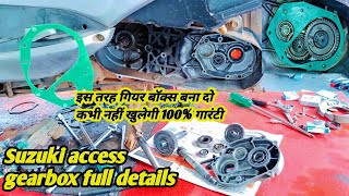 Suzuki access 125 gear box sound problem | fitting gearbox Suzuki access | gear bearing replacement