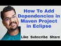How To Add Dependencies in Maven Project in Eclipse | Add Selenium Dependency in pom.xml Eclipse