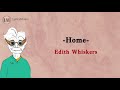 Edith Whiskers - Home(Lirik Lagu Dan Terjemahan)