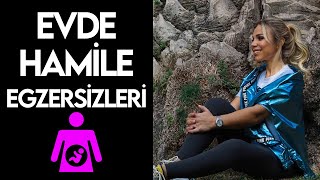 Hamileler İçin Egzersiz Hareketleri (Evde Egzersiz)