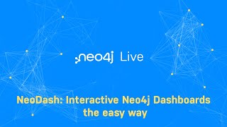 Neo4j Live: Interactive Dashboards