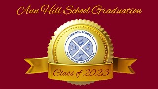 Ann Hill School Graduation 2023