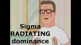 Hank Hill: sigma male