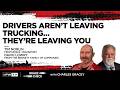 Drivers Aren’t Leaving Trucking… They’re Leaving YOU | Brake Check