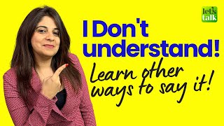Other Ways To Say - I don’t Understand | Daily Used English Phrases | Niharika #shorts
