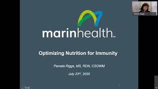 MarinHealth Webinar Series: Optimizing Nutrition to Increase Immunity - ft. Pam Riggs, MS, RDN