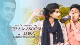 Bewafa Tera Masoom Chehra | Hart Touching Love Story song | School Life Sad Love Story