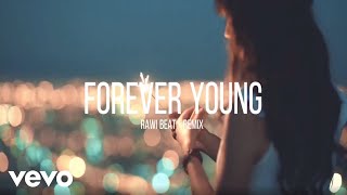 Rawi Beat - Forever Young