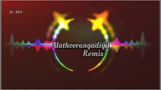 Alathur angadiyil Remix |bassmix |kalabhavan mani❤️ |