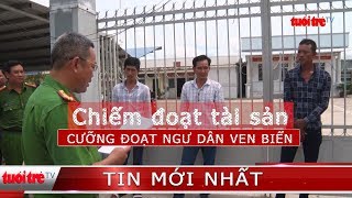 ⚡ Tin mới nhất | Cà Mau bắt 3 đối tượng trong nhóm cưỡng đoạt ngư dân ven biển