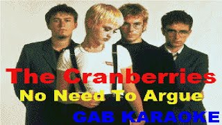 Cranberries - No Need To Argue - Karaoke Instrumental Lyrics - カラオケ 노래방