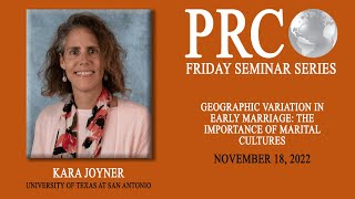 PRC Friday Seminar: Kara Joyner from the University of Texas at San Antonio