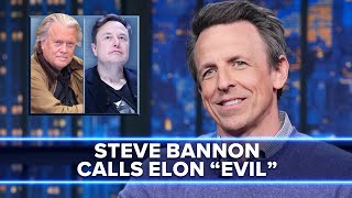 Steve Bannon Says Elon Musk Is a \