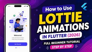 How to Use Lottie Animations in Flutter (2026) | Full Beginner Tutorial Step by Step