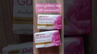 Dabur Gulabari rose glow soap with Niacinamide #review #skincare #beauty #natural..