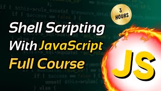 JavaScript Shell Scripting Full Course 🚩 Shell Scripting Tutorial For Beginners ⚡️