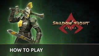 Shadow Fight Arena: How to Play - Kate