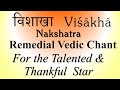 VISHAKHA Nakshatra Star Mantra Japa | Shukra & Angaaraka | Yajur Veda | Sri K Suresh