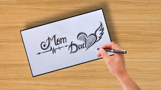 how to make mom dad Tattoo design for on paper.