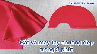 Cắt và may tay chuông, tay cánh bướm , cách may tay áo , sewing sleeves is easy , How to sew sleeves