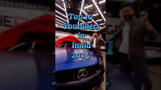 Top 10 youtubers in India#youtuber#shorts#viral