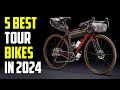 5 Best Touring Bikes 2024 | Best Bikepacking Bike 2024