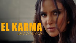 Dayanara, El Karma ( Oficial)
