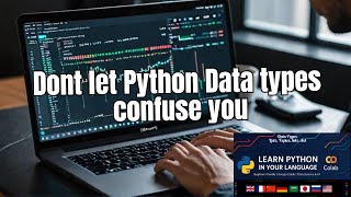 Are PYTHON DATA TYPES Secretly Holding Your Coding Progress Hostage