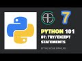 Python 101 #7: Try/Except Statements
