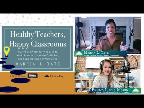 Healthy Teachers Happy Classrooms A Conversation With Marcia Tate