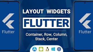 Layout Widgets in Flutter (Container, Row, Column, Stack, Center) - Flutter Tutorial