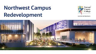 TCCD Northwest Campus Redevelopment Construction Update - July 2023