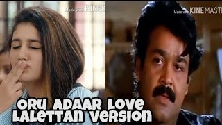 Oru adaar love || teaser || Mohanlal troll version || (lalettan)  Priya Prakash Varrier