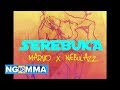 SEREBUKA by MAVO ON THE BEAT x NEBULAZZ [AUDIO]