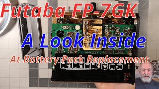 Futaba FP-7GK A Look Inside at Battery Replacement