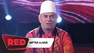 Miftar Ajvazi (tre Mërrnicët) - Rrahim Fejzullahu