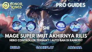 SHI! Mage Cantik Ini Akhirnya Rilis ke HOK Global! Penjelasan Skill & Combo | Build | Tips & Tricks