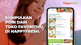 Kumpulkan poin dengan HappyFresh Rewards💰