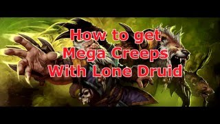 Pub Stories: How to get mega creeps with Lone Druid (players perspective)