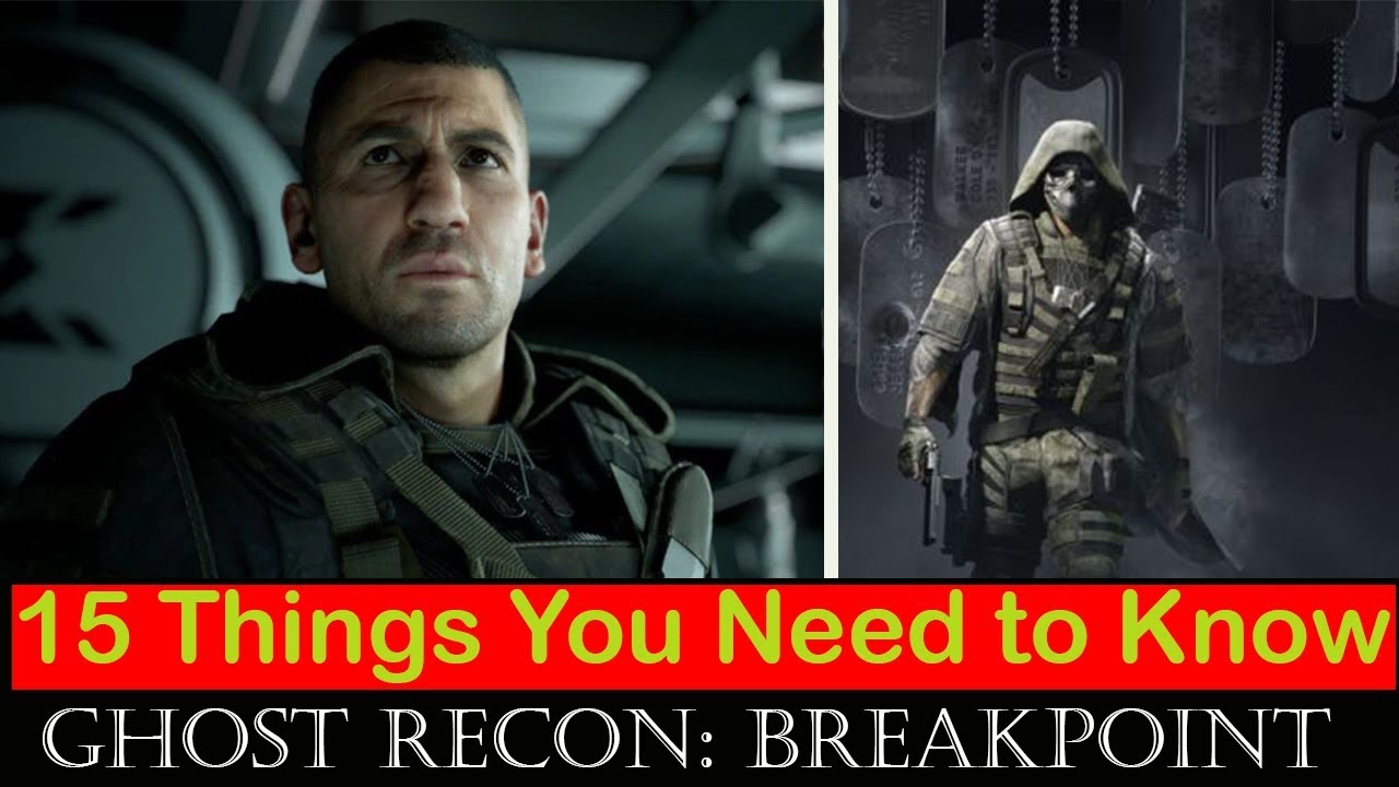 15 Things To Know About Ghost Recon Breakpoint Ubisoft Help