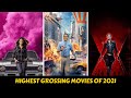 The 10 Highest Grossing Movies of 2021