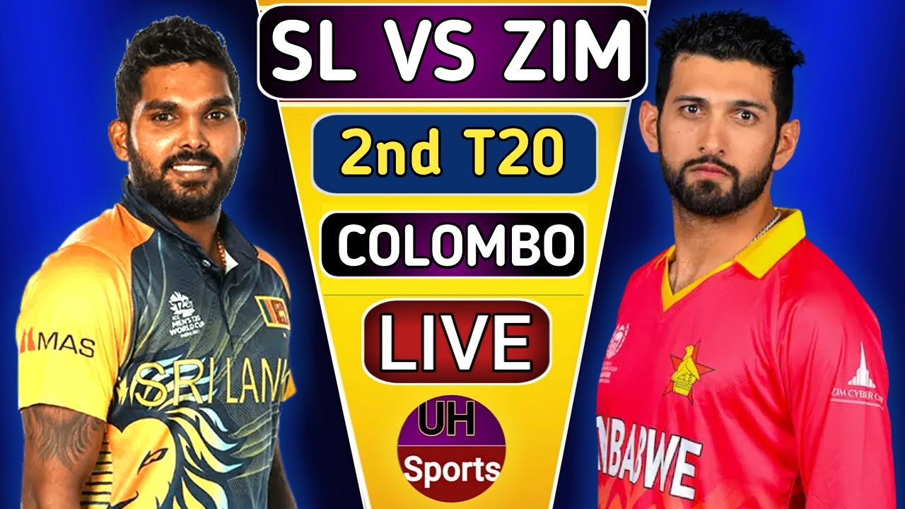 SL Vs ZIM Live Score , 2nd T20 Match Live Score | Sri Lanka VS Zimbabwe ...