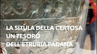 La celebre Situla della Certosa, tesoro per gli Etruschi di Felsina (Bologna)