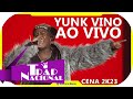 Yunk Vino - Show Completo (cena 2k23 Ao Vivo)