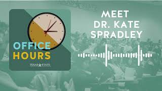 Meet Dr Kate Spradley