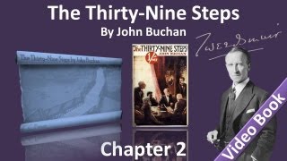 Chapter 02 - The Thirty-Nine Steps by John Buchan - The Milkman Sets Out on his Travels