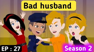 Bad husband part 27 | English story | Animated story | English learning stories | Sunshine English