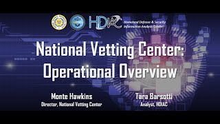 HDIAC Podcast - National Vetting Center: Operational Overview