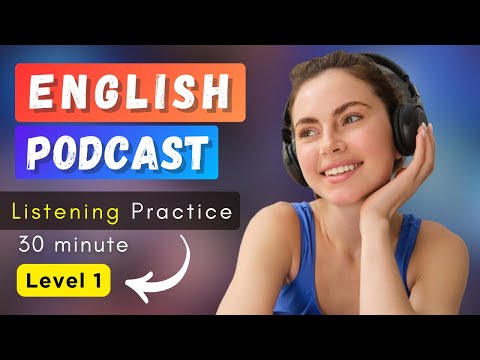 (#4) 30 Minute English Conversation – Podcast for Learning Intermediate English – English Podcast