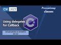 Using Delegate for Callback function | C# Events & Delegates | Advance Concepts of C#